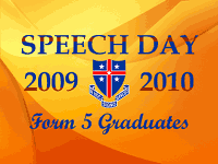 Speech Day 2009 - 2010 - Form 5 Graduation